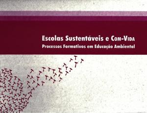 Capa para Escolas Sustentáveis e Com-Vida: Processos Formativos em Educação Ambiental