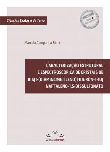 Capa para Caracterização Estrutural e Espectroscópica de Cristais de Bis[1(Diaminometileno)Tiourôn-1-Io] Naftaleno-1,5-Dissulfonato