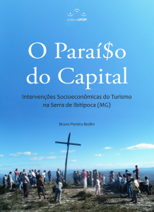 Capa para O Paraíso do Capital: intervenções socioeconômicas do turismo na Serra do Ibitipoca/MG