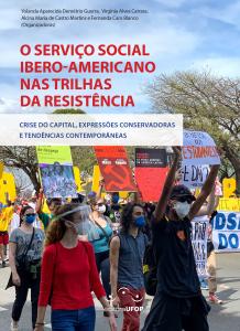 Capa para O Serviço Social Ibero-Americano nas Trilhas da Resistência: crise do capital, expressões conservadoras e tendências contemporâneas